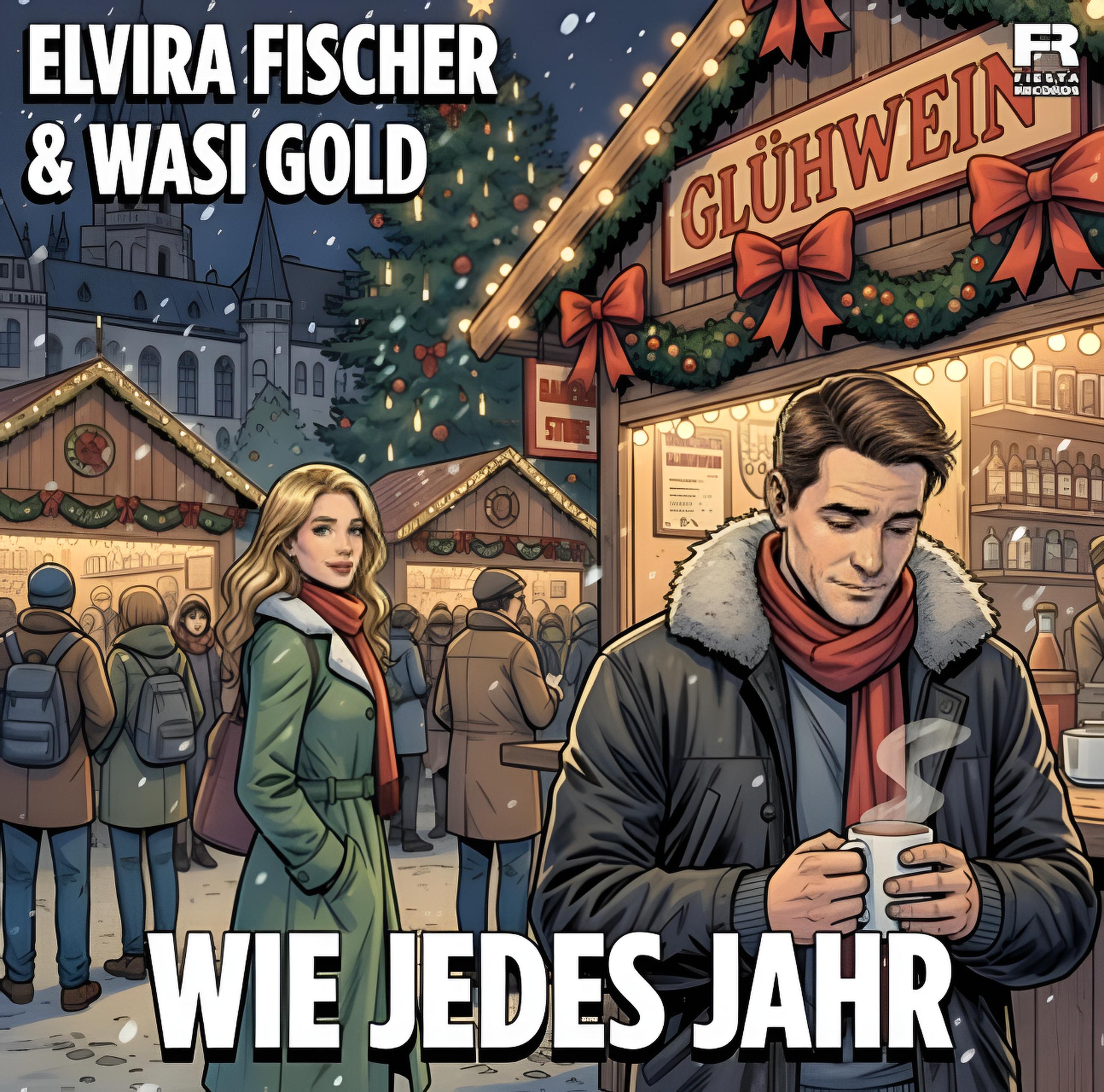 over - Elvira Fischer & Wasi Gold - Wie jedes Jahr